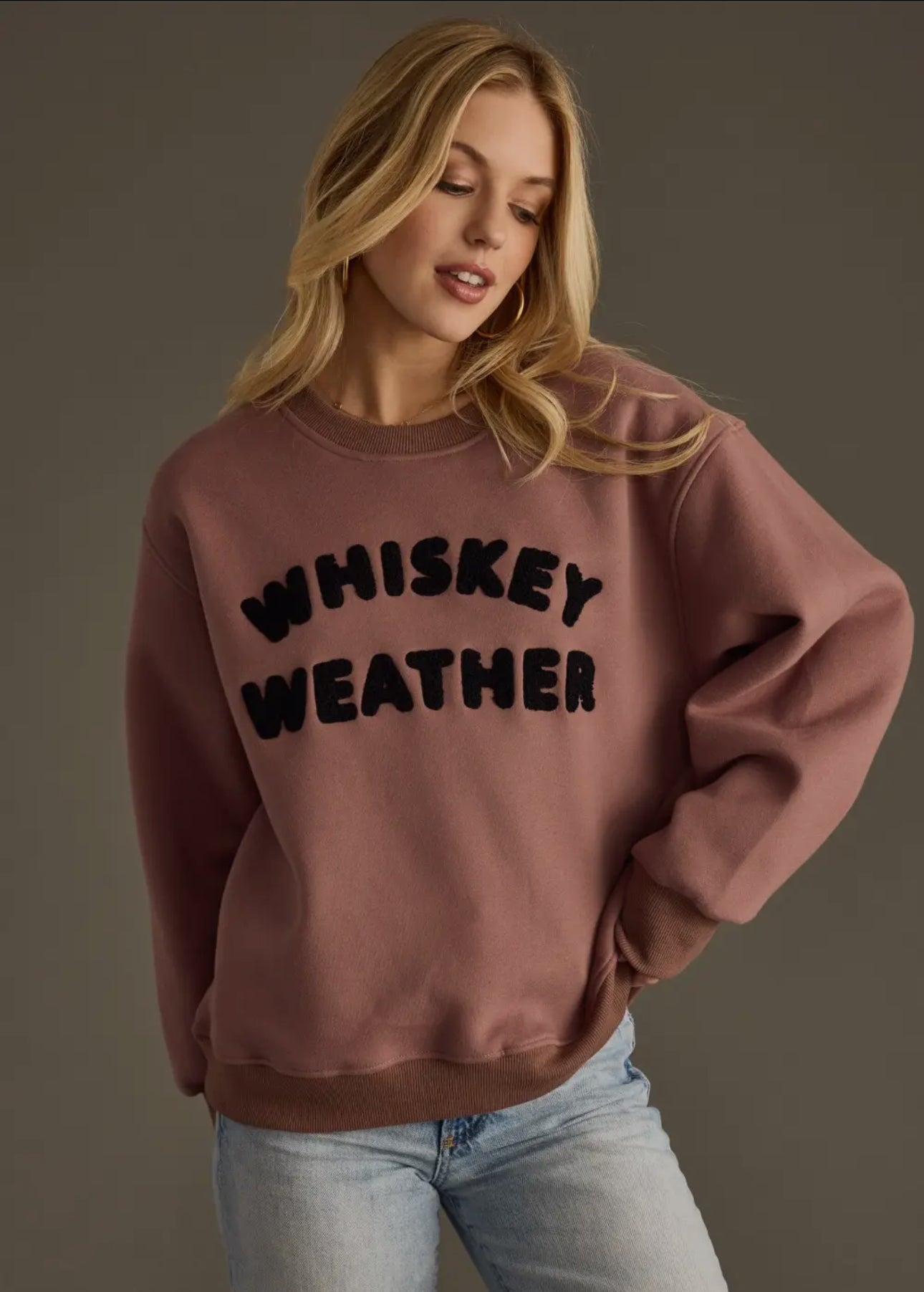 Whiskey Weather Sweatshirt