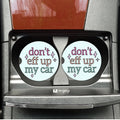 Don’t Eff Up My Car Coaster