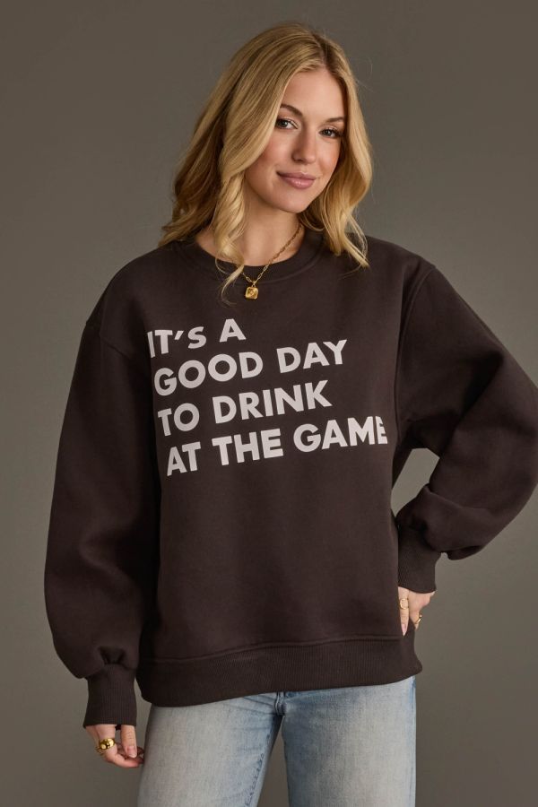 Good Day to Drink Sweatshirt