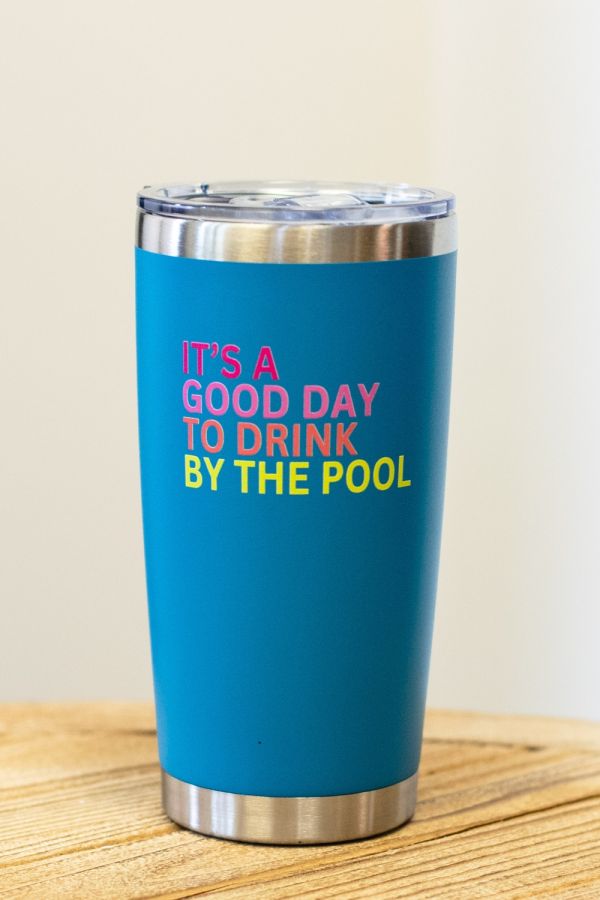 It’s a Good Day Tumbler